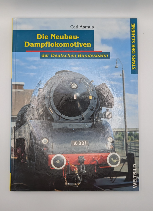 Stars der Schiene - Die Neubau-Dampflokomotiven der Deutschen Bundesbahn - Buch