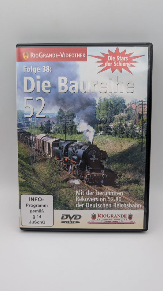 Rio Grande Stars der Schiene Folge 38 - Die Baureihe 52 Deutsche Reichsbahn DVD