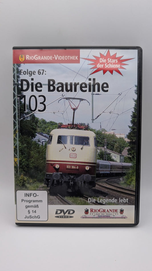 Rio Grande - Stars der Schiene - Folge 67 - Die Baureihe 103 - Eisenbahn DVD