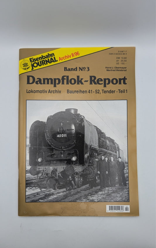 Eisenbahn Journal - Dampflok Report 3 - Archiv II/96 - Baureihen 41-52