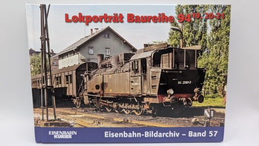 Eisenbahn Kurier - Bildarchiv Band 57 - Lokporträt Baureihe 94.19,20-21 - Buch