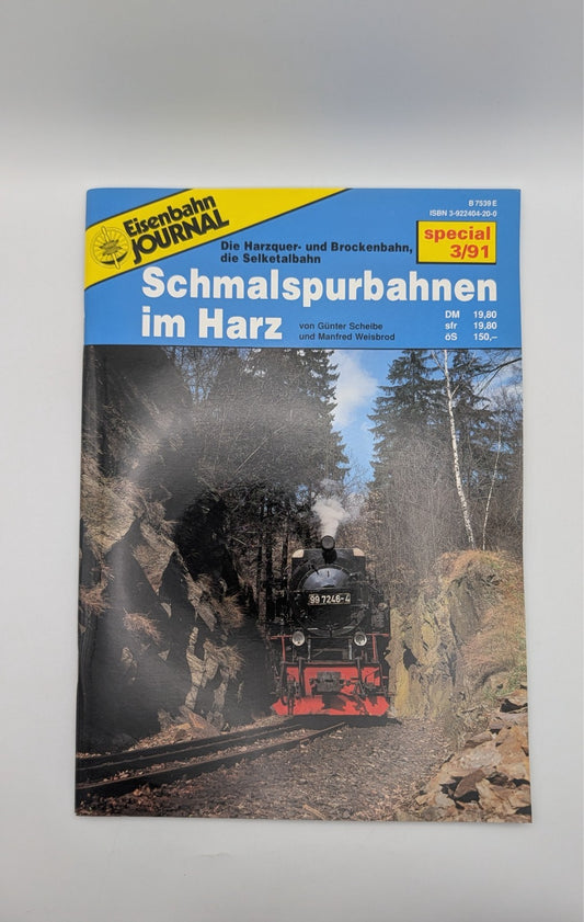 Eisenbahn Journal Special 3/91 - Schmalspurbahnen im Harz - Sonderausgabe