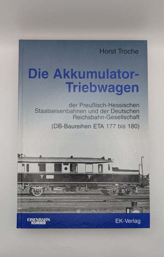 Eisenbahn Kurier - Die Akkumulator-Triebwagen - Deutsche Reichsbahn ETA 177 180