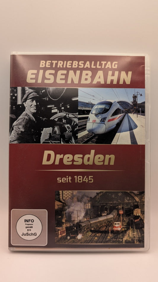 Betriebsalltag Eisenbahn - Dresden seit 1845 (2014) DVD