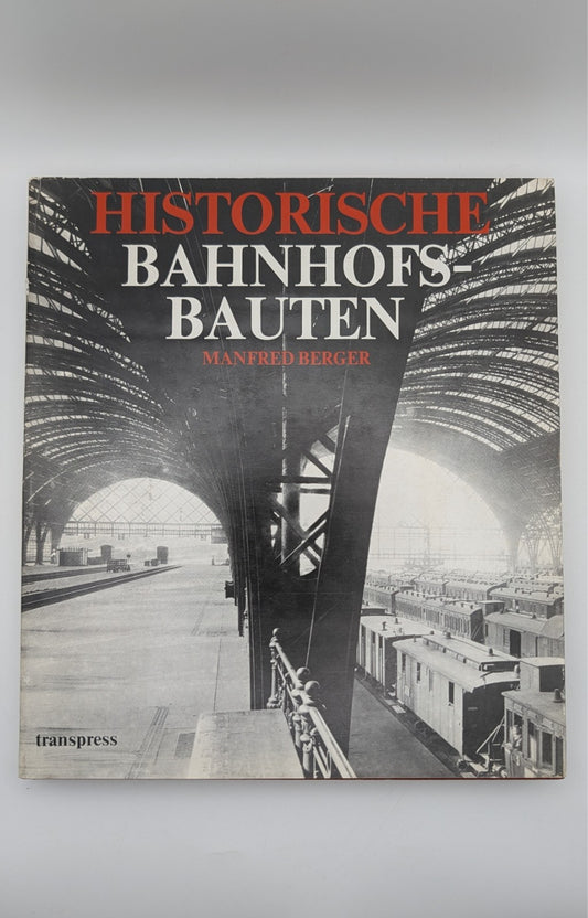 Historische Bahnhofsbauten - Transpress