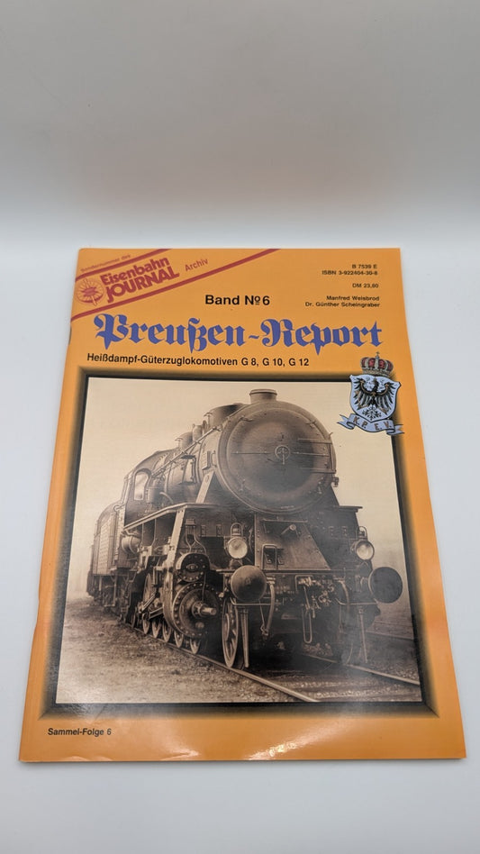 Eisenbahn Journal - Preußen-Report - Band 6 - Heißdampf-Güterzuglokomotiven