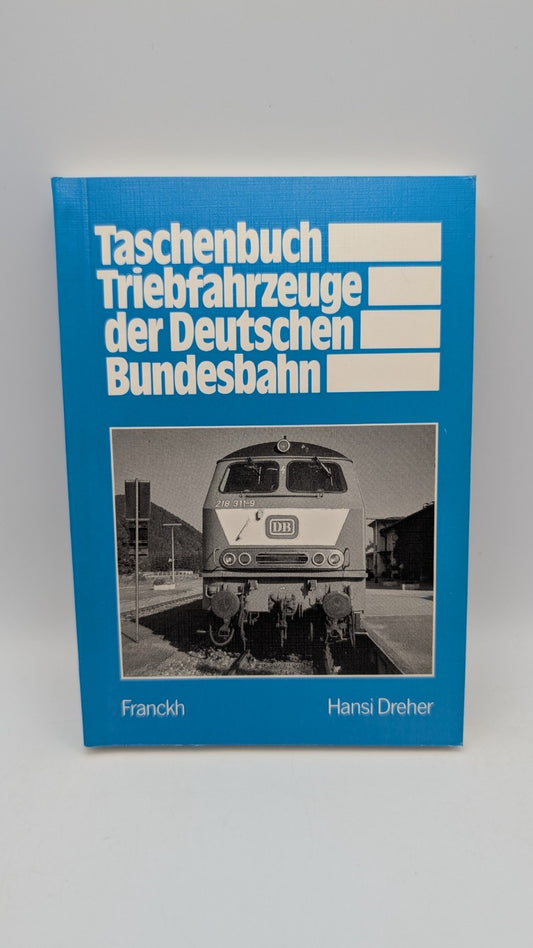 Taschenbuch Triebfahrzeuge der Deutschen Bundesbahn - Hansi Dreher