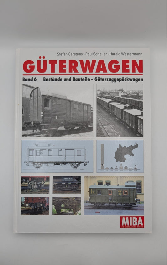 MIBA Güterwagen - Band 6 - Bestände und Bauteile - Güterzuggepäckwagen