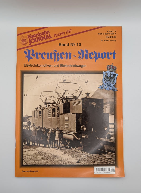 Eisenbahn Journal - Preußen-Report - Band 10 - Elektrolokomotiven und Triebwagen