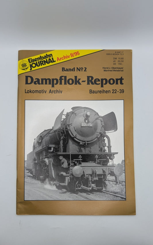 Eisenbahn Journal - Dampflok Report 2 - Archiv II/95 - Baureihen 22-39