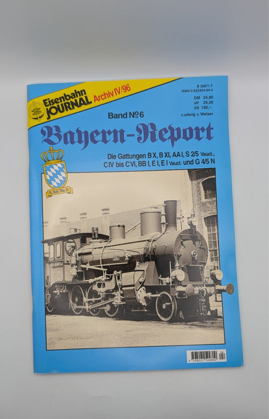 Eisenbahn Journal - Bayern Report - Eisenbahngeschichte - Teil 6 - Die Gattungen