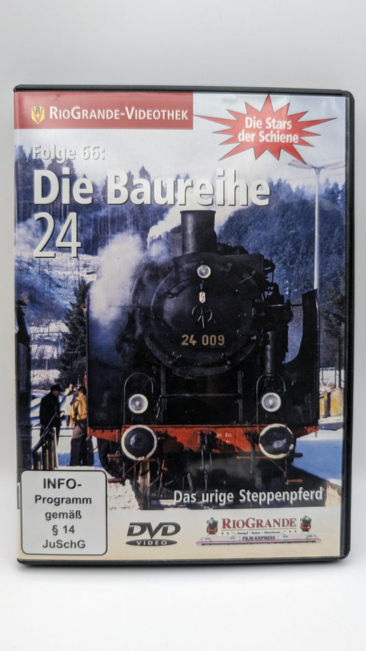 Rio Grande Stars der Schiene Folge 66 - Das urige Steppenpferd Die Baureihe 24