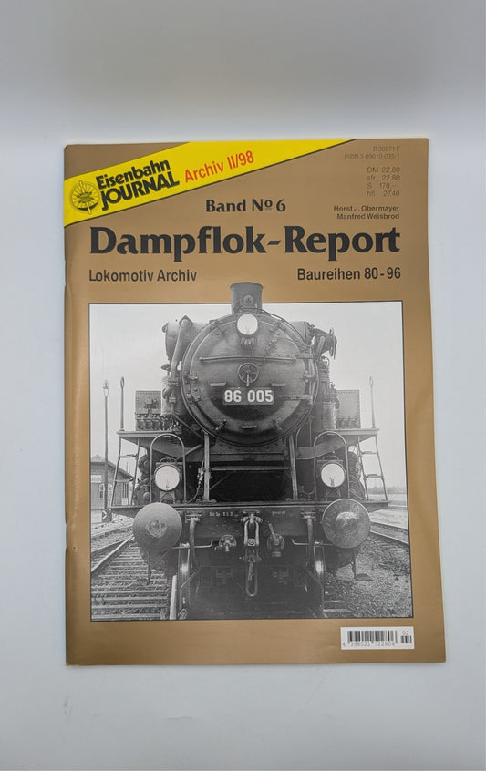 Eisenbahn Journal - Dampflok Report 6 - Archiv II/98 - Baureihen 80-96
