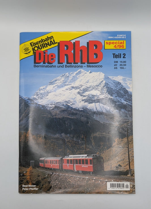 Eisenbahn Journal - Special 4/96 - Teil 2 - Die RhB Berninabahn Bellinzona