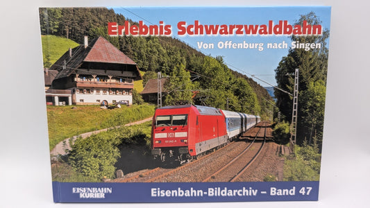Eisenbahn Kurier - Bildarchiv Band 47 - Erlebnis Schwarzwaldbahn - Buch
