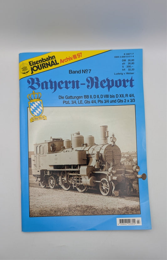 Eisenbahn Journal - Bayern Report - Eisenbahngeschichte - Teil 7 - Die Gattungen