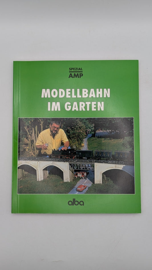 Modellbahn im Garten - Alba - AMP Spezial - Buch