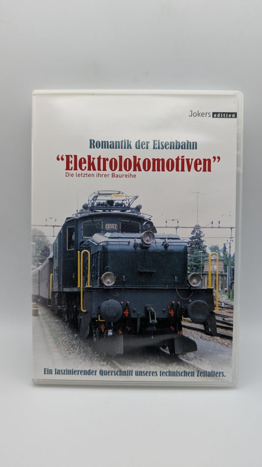Romantik der Eisenbahn - "Elektrolokomotiven" die letzten ihrer Baureihe - DVD