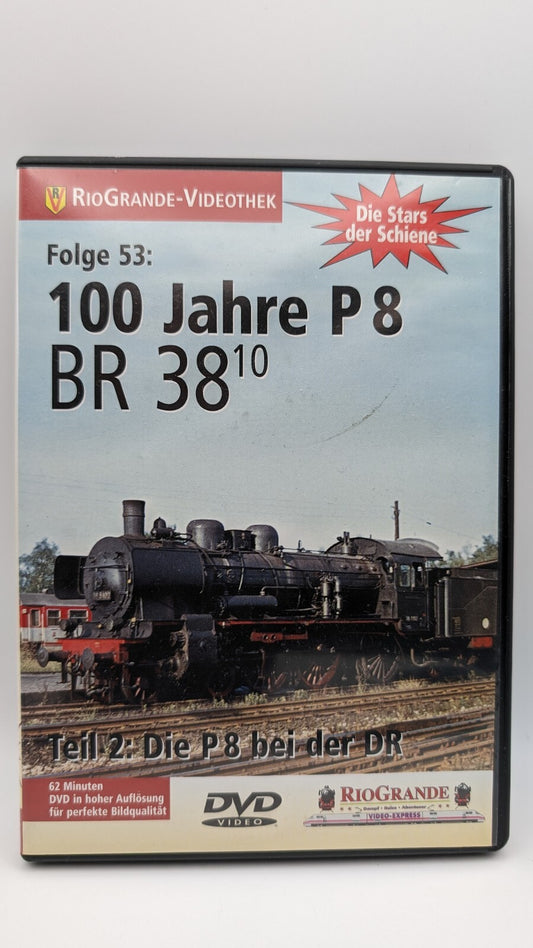 Rio Grande Stars der Schiene Folge 53 - 100 Jahre P 8 - BR 38.10 Teil 2 - DVD
