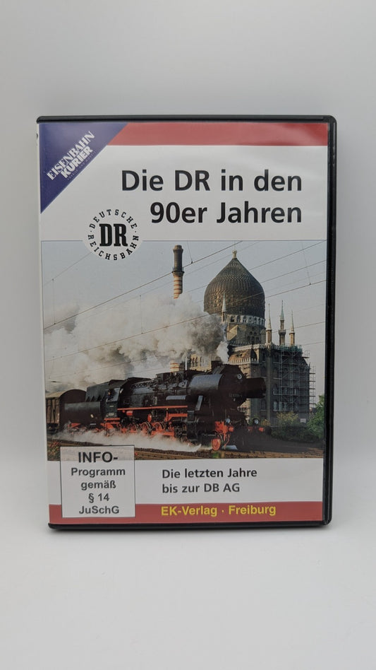 Eisenbahn Kurier - Die DR in den 90er Jahren - Die letzten Jahre bis zur - DVD