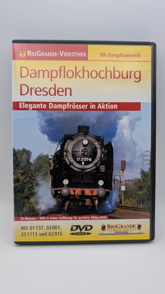 Rio Grande - Dampflokhochburg Dresden - Elegante Dampfrösser - Eisenbahn DVD