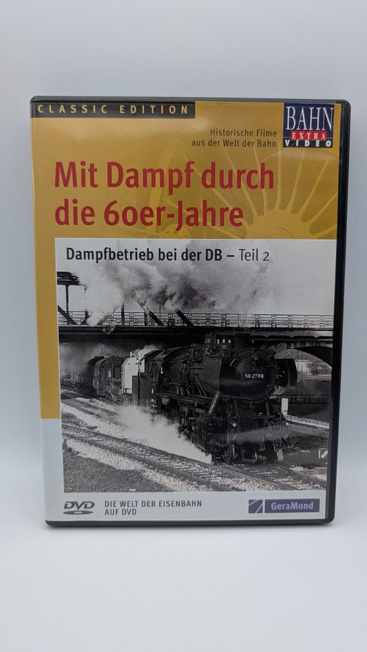 Mit Dampf durch die 60er Jahre Dampfbetrieb DB - Bahn Extra Video Geramond - DVD