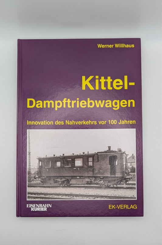 Eisenbahn Kurier - Kittel-Dampftriebwagen - Innovation des Nahverkehrs