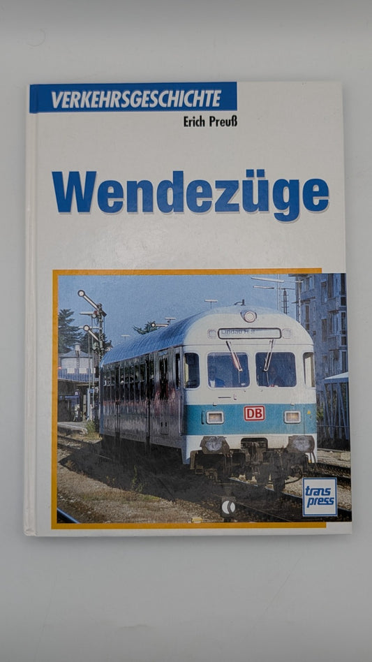 Verkehrsgeschichte - Wendezüge - Transpress