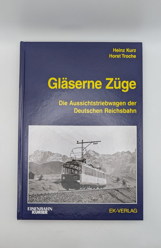 Eisenbahn Kurier - Gläserne Züge - Aussichtstriebwagen - Deutsche Reichsbahn