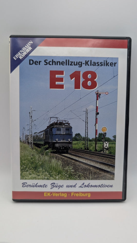 Eisenbahn Kurier - Der Schnellzug-Klassiker E18 - DVD