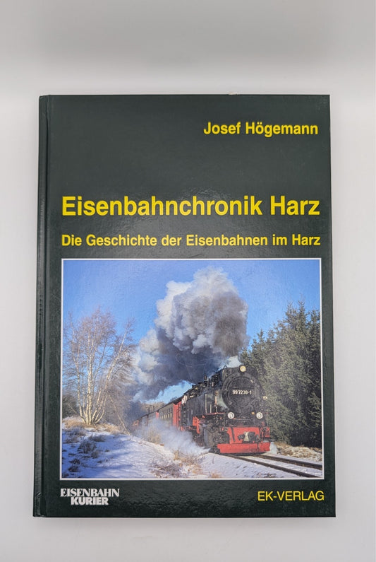 Eisenbahn Kurier - Eisenbahnchronik Harz - Geschichte der Eisenbahn im Harz