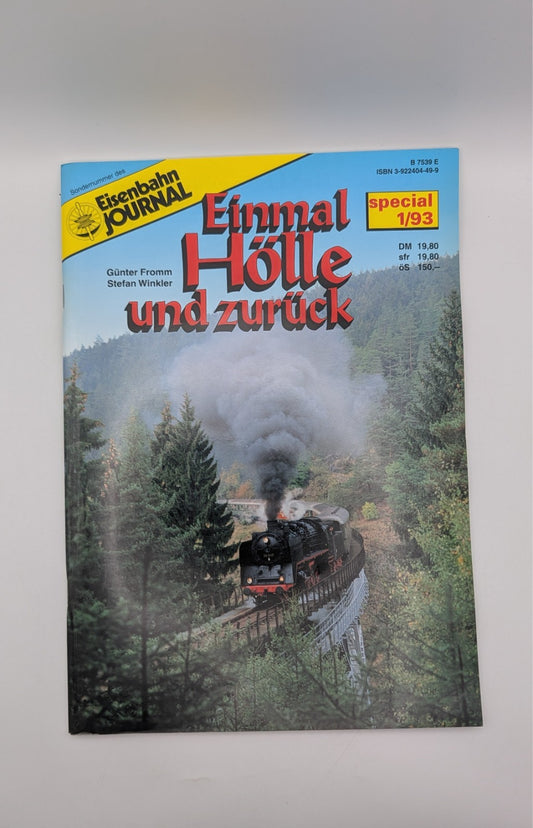 Eisenbahn Journal Special 1/93 - Einmal Hölle und zurück - Magazin Sonderausgabe