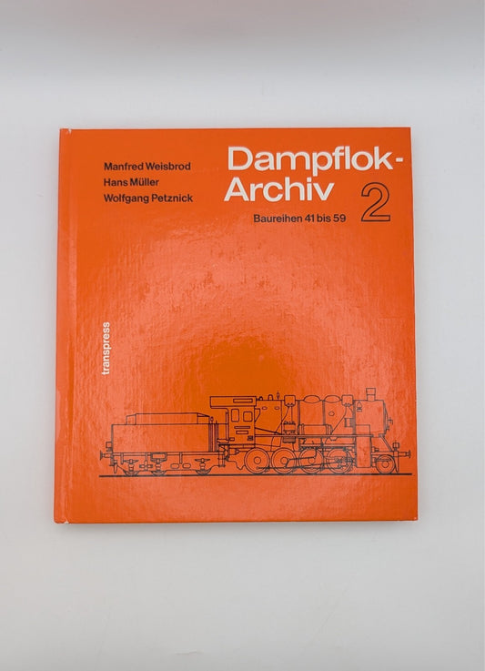 Dampflok-Archiv 2 - Baureihen 41 bis 59 - Transpress