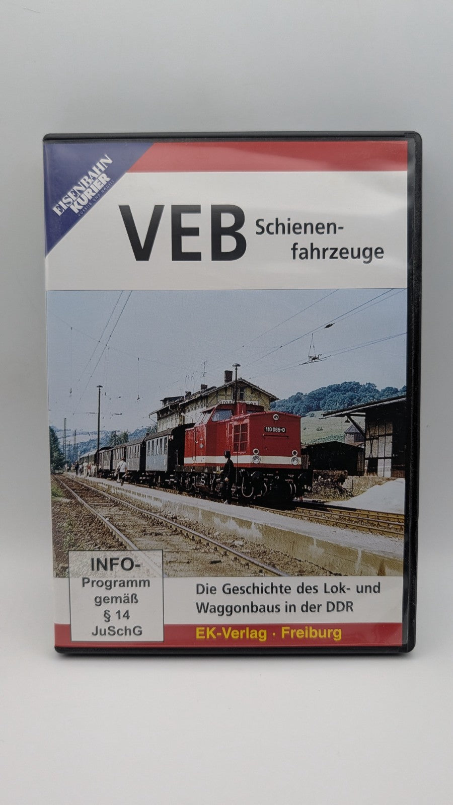 Eisenbahn Kurier - VEB Schienenfahrzeuge - Lok- und Waggonbaus in der DDR - DVD