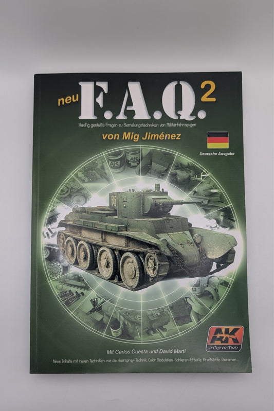 Mig Jiménez - FAQ 2 - AK Interactive - Bemalungstechnik Militärfahrzeuge