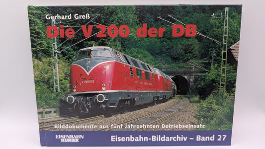 Eisenbahn Kurier - Bildarchiv Band 27 - Die V200 der DB - Buch