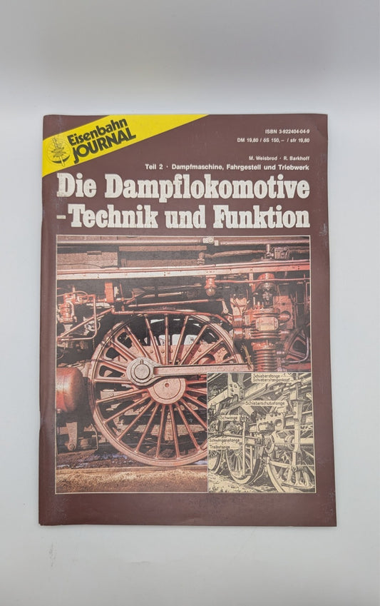 Eisenbahn Journal - Die Dampflokomotive - Technik und Funktion - Teil 2