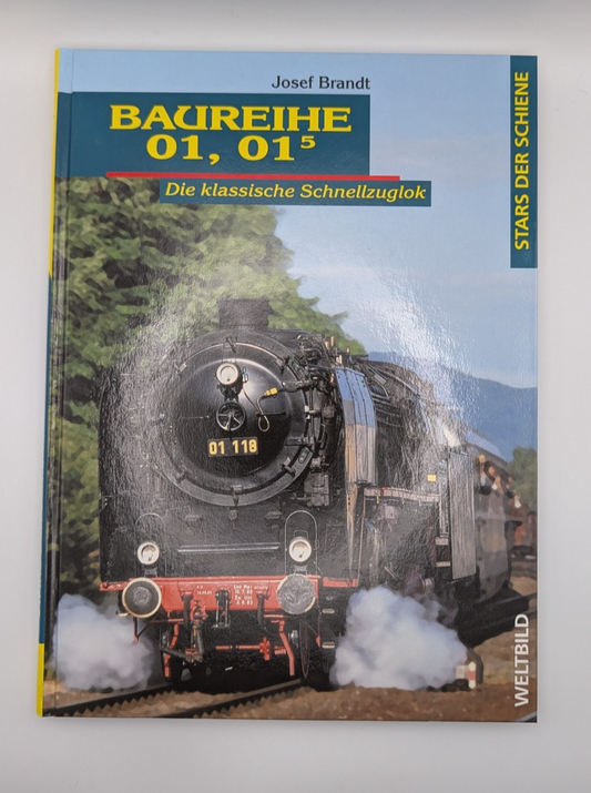 Stars der Schiene - Baureihe 01, 01.5 - Die klassische Schnellzuglok - Buch